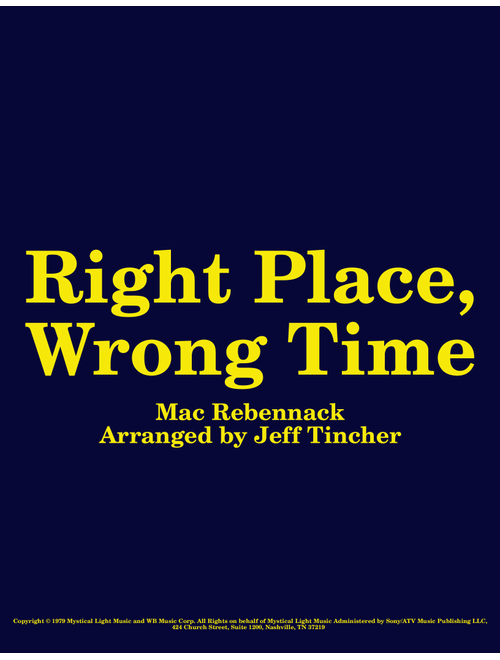 Right Place, Wrong Time (Arr. Jeff Tincher) - Dr. John (Piano-Vocal-Guitar (Piano Accompaniment))