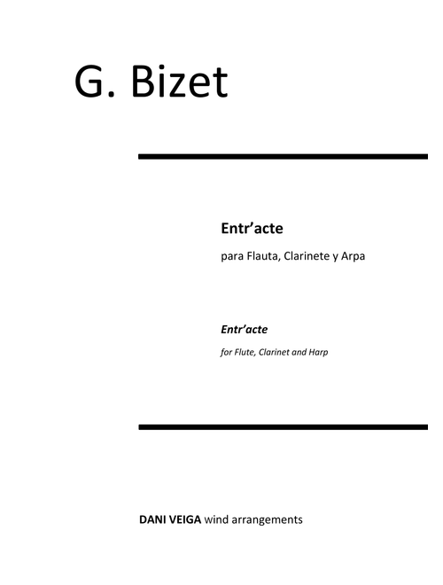 Carmen Entr'acte for Flute, Clarinet and Harp (Arr. Dani Veiga) - G. Bizet (Small Ensemble)