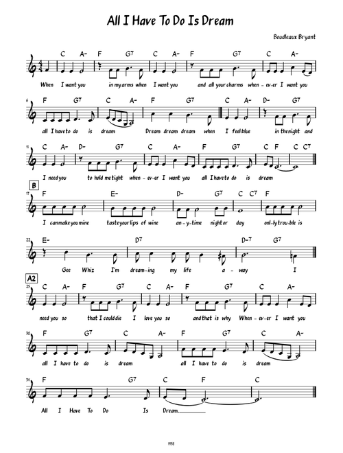 All I Have To Do Is Dream (Lead sheet with lyrics )