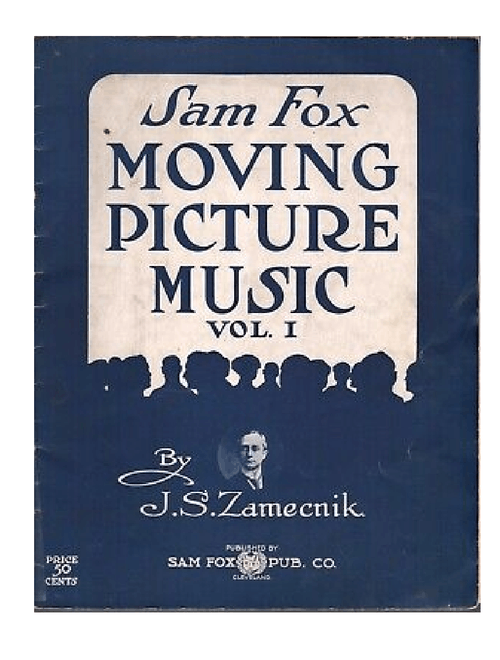 Sam Fox Moving Picture Music Volume 1 - J. S. Zamecnik ( 1914)
