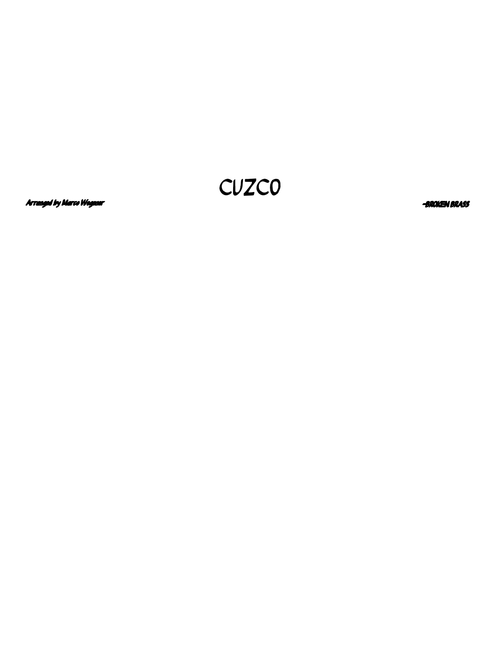 Cuzco – Broken Brass Ensemble (Big Band)