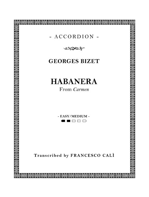 Habanera (from Carmen) (Arr. Francesco Calì) - Georges Bizet (Accordion)