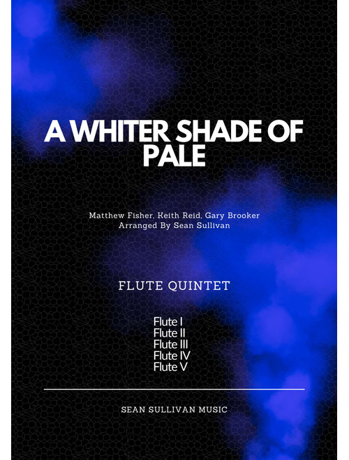 A Whiter Shade Of Pale (Arr. Sean Sullivan) - Procol Harum (Woodwind Ensemble)