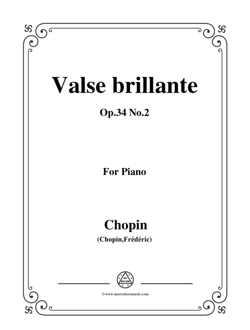 Chopin-Valse brillante Op.34 No.2,for piano (Arr. MSM) (Piano Solo)