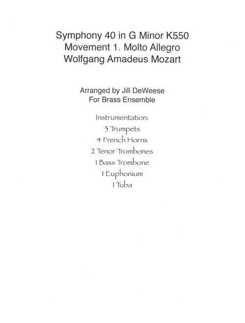 Mozart Symphony No. 40 in G minor, Movement 1 for Brass Ensemble (Arr. Jill DeWeese) - Wolfgang Amadeus Mozart (Brass Ensemble)