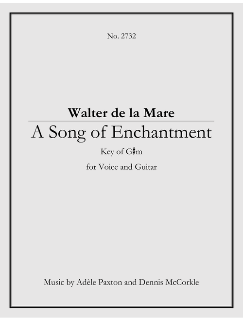 A Song of Enchantment - Original Song Setting of Walter de la Mare's Poetry for VOICE and GUITAR: Ke - Dennis McCorkle, Adele Paxton (Instrumental Duet)
