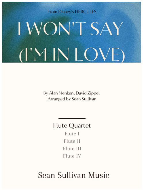 I Won't Say (i'm In Love) (Arr. Sean Sullivan) - David Zippel, Alan Menken (Woodwind Ensemble)
