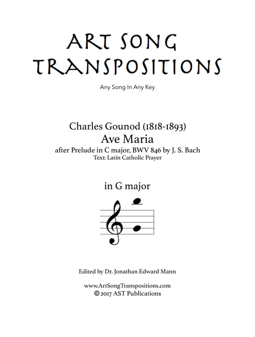 GOUNOD: Ave Maria (transposed to G major) (Arr. ArtSongTranspositions.com) - Charles Gounod (Piano Vocal)