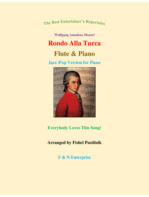 "Rondo Alla Turca"-Piano Background for Flute and Piano (Jazz/Pop Version) (Arr. Fishel Pustilnik) - Wolfgang Amadeus Mozart (Flute and Piano)