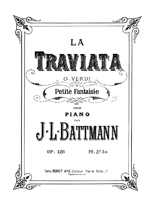 Petite Fantaisie sur 'La Traviata', Op. 426 - Jacques-Louis Battmann