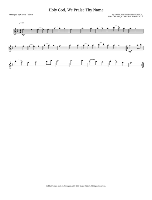 Holy God, We Praise Thy Name (Arr. Cascia Talbert) - Katholisches Gesangbuch (Flute Solo)