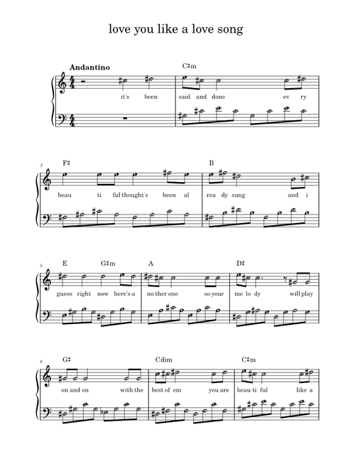 Love you like a love song – Selena Gomez