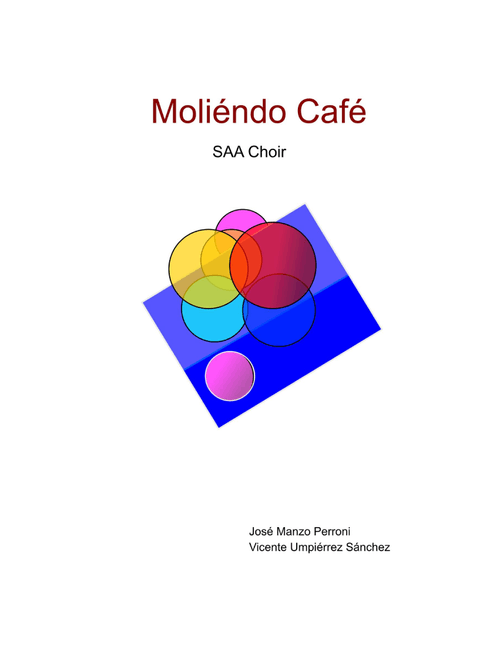 Moliendo Cafe (Arr. Vicente Umpiérrez Sánchez) - Jose P. Manzo (Choral, SAA)