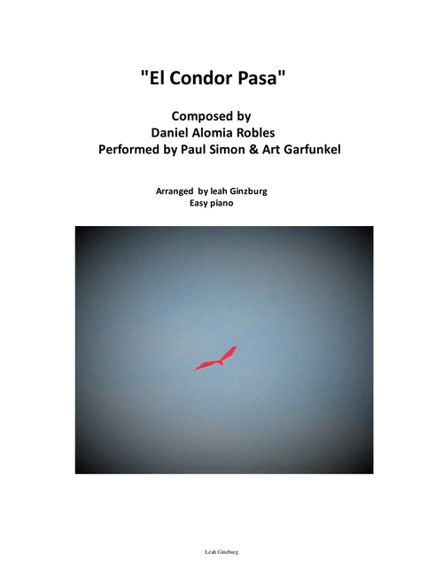 "El Condor Pasa" easy piano version (Arr. Leah Ginzburg) - Daniel Alomia Robles (Piano Vocal)
