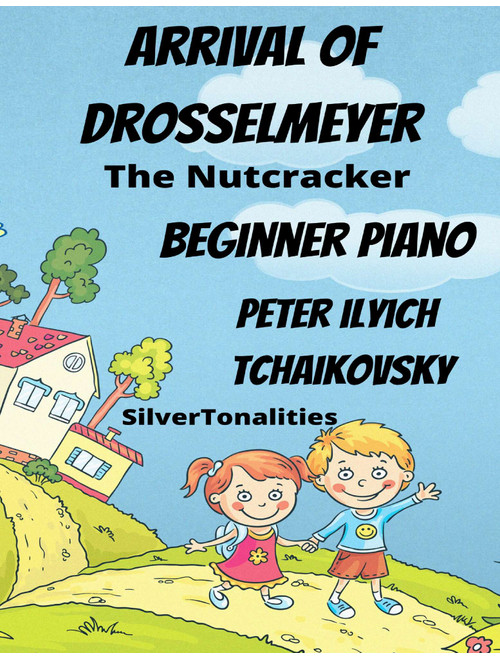 The Arrival of Drosselmeyer Nutcracker Beginner Piano Big Note Standard Notation Sheet Music (Arr. SilverTonalities) - Traditional Christmas Carol (Easy Piano)