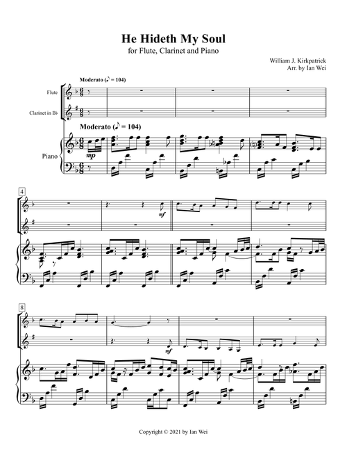 He Hideth My Soul for Flute, Clarinet and Piano (Arr. Ian Wei) - William J. Kirkpatrick (Instrumental Duet and Piano)