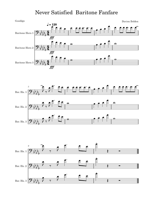 Never Satisfied Baritone Fanfare
