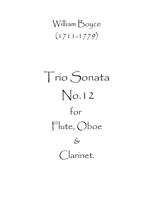 Trio Sonata No.12 (Arr. Spence Bundy) - William Boyce (Woodwind Ensemble)