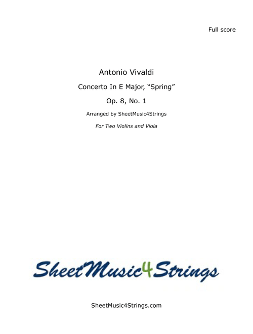 Vivaldi, A. - Violin Concerto In E Major, "Spring", Arr. for Two Violins and Viola (Arr. SheetMusic4Strings) - Antonio Vivaldi (String Ensemble)