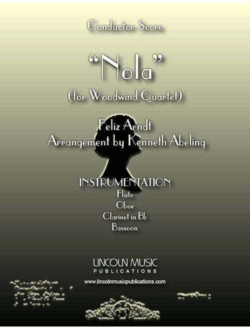 Nola (for Woodwind Quartet) (Arr. Kenneth Abeling) - Felix Arndt (Woodwind Ensemble)