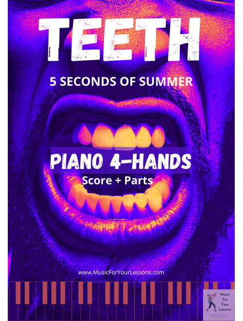 Teeth (Arr. Rocio Martinez-Lopez) - 5 Seconds Of Summer (Piano Duet)