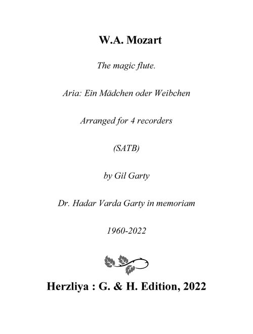 Aria: Ein Mädchen oder Weibchen from "The magic flute" (Arrangement for 4 recorders (SATB)) (Arr. Gil Garty) - Wolfgang Amadeus Mozart (Recorder Ensemble)