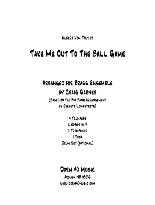 Take Me Out to the Ballgame (for Brass Ensemble) (Arr. Craig Garner) - Albert von Tilzer (Large Ensemble)