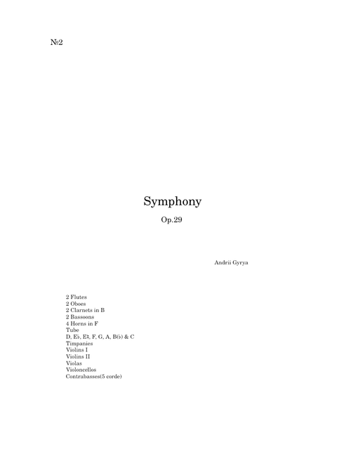 Symphony no.2 Op.29 – Andrii Gyrya