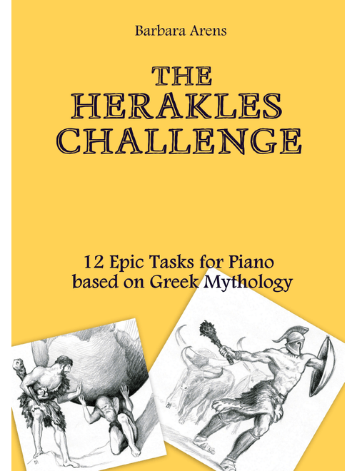 The Herakles Challenge: 12 Epic Tasks for Piano based on Greek Mythology - Barbara Arens (Piano Solo)