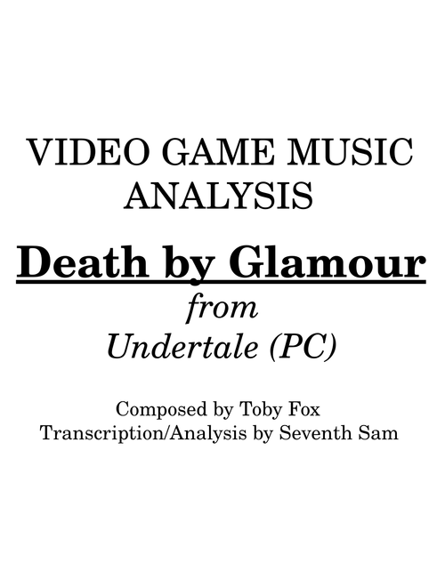 Death by Glamour from Undertale (OST) - Video Game Music Analysis