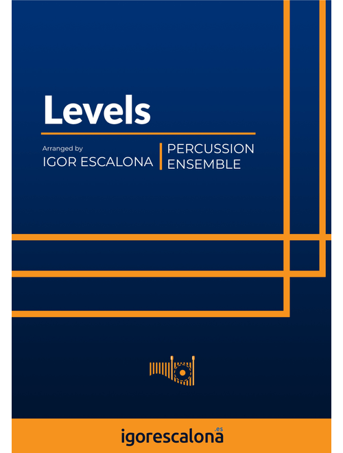 Levels (Arr. Igor Escalona) - Avicii (Percussion Ensemble)