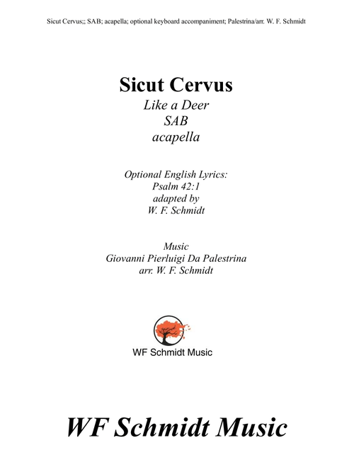 Sicut Cervus (Like a Deer) (Arr. W. F. Schmidt) - GiovanniPierluigi Da Palestrina (Choral, SAB)