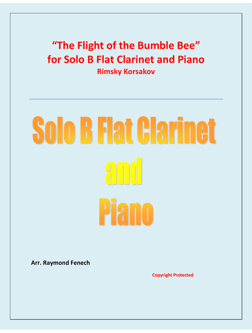 The Flight of the Bumble Bee - Rimsky Korsakov - for Bb Clarinet and Piano (Arr. Raymond Fenech) - N. Rimsky Korsakov (Clarinet and Piano)