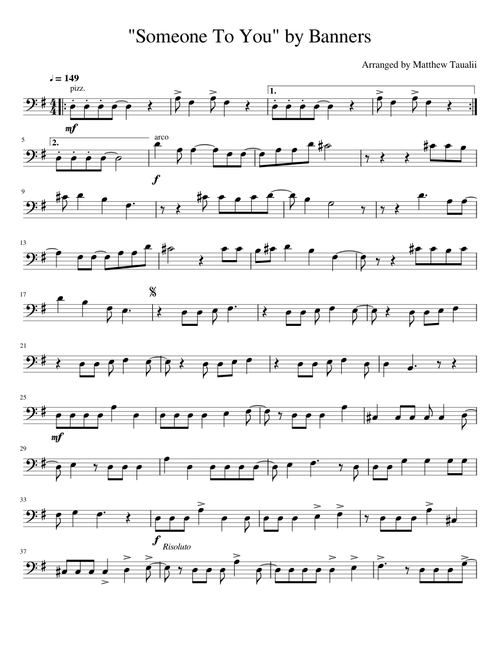 Someone To You by Banners Arr. Matthew Taualii Cello