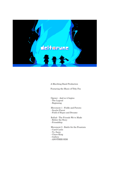 Journey into the Dark World - a DELTARUNE Marching Band Show