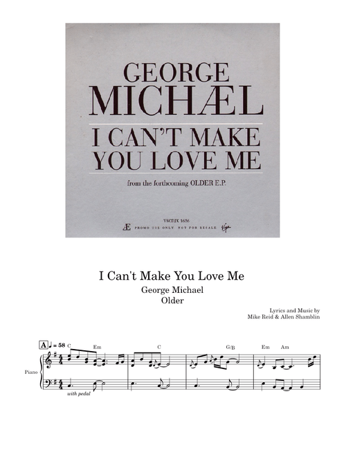 I Can't Make You Love Me – George Michael