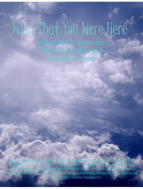 Wish That You Were Here from MISS PEREGRINE'S HOME FOR PECULIAR CHILDREN (Arr. Jeff Tincher) - Florence And The Machine (Piano Vocal)