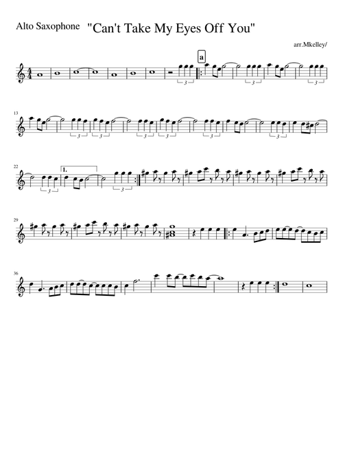 Can't Take My Eyes Off You  Alto Saxophone
