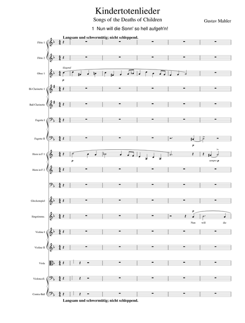 Mahler, Gustav - Kindertotenlieder - 1. Nun will die Sonn' so hell aufgeh'n