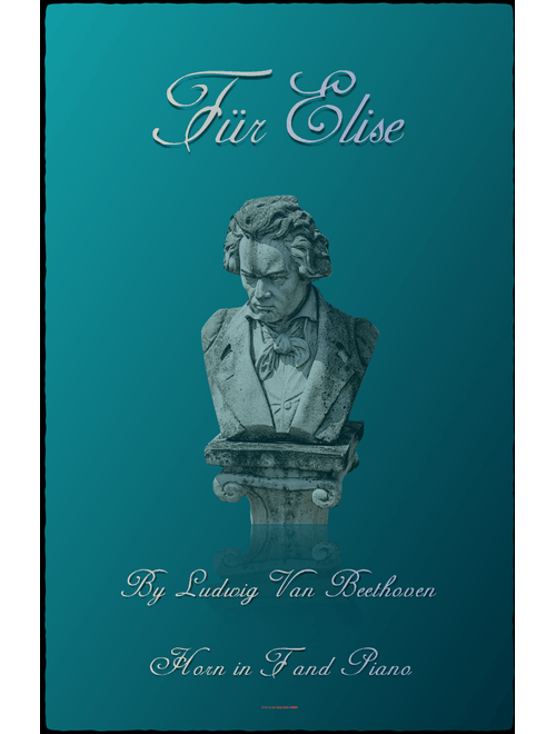 Für Elise, for Solo Horn in F and Piano (Arr. David McKeown) - Ludwig Van Beethoven (French Horn and Piano)