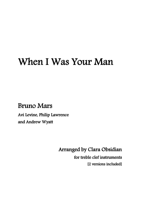 When I Was Your Man (Arr. Clara Obsidian) - Bruno Mars (Large Ensemble)