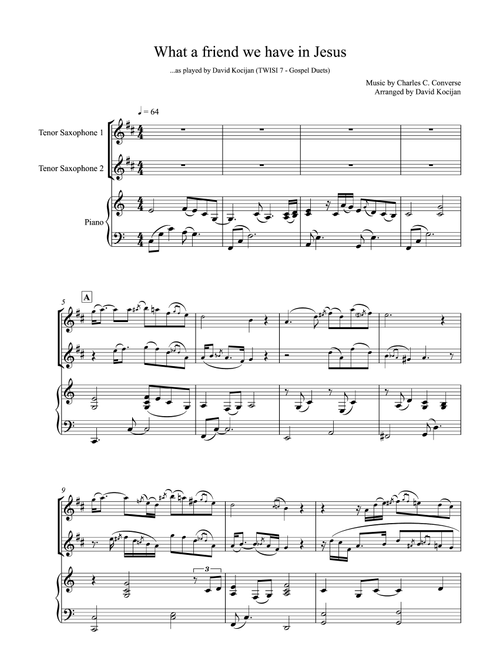 What a friend we have in Jesus - TRIO (piano & 2 tenor saxophones) (Arr. David Kocijan) (Instrumental Duet and Piano)