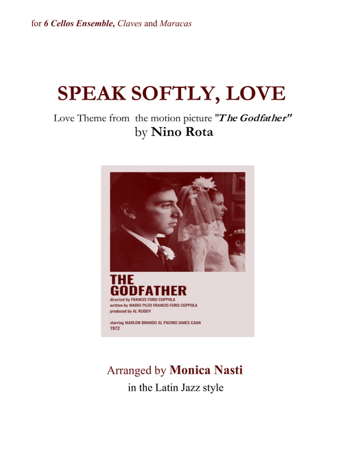 Speak Softly, Love ("The Godfather" Theme), for 6 Cellos ensemble, Claves and Maracas (Arr. MONICA NASTI) - Nino Rota Lawrence Kusik (String Ensemble)