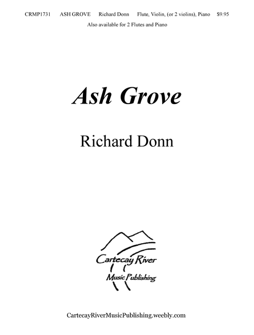 ASH GROVE ~ Flute, Violin (or 2 Violins), and Piano (Arr. Richard Donn) - Traditional Welsh Melody (Instrumental Duet and Piano)