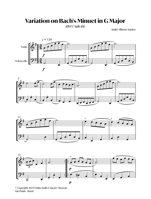 Variation on "Minuet in G Major" (BWV 114) - (J. S. Bach) - For Intermediate Violin and Cello (Arr. André Alberto Santos) (Instrumental Duet)