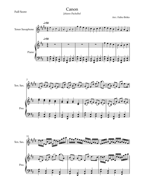Canon - Johann Pachelbel (Wedding/Reduced Version) for Tenor Saxophone Solo and Piano Accompaniment (Arr. Fabio Britto) (Tenor Sax and Piano)