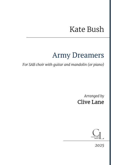 Army Dreamers (Arr. Clive Lane) - Kate Bush (Choral, SAB)