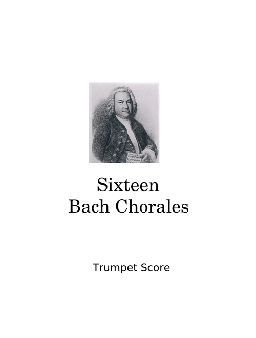 Sixteen Bach Chorales (Trumpet)