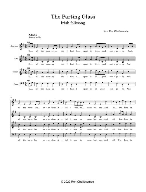 The Parting Glass (Arr. Ren Challacombe) - Traditional Folk Song (Choral, SATB)