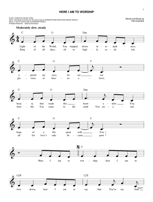 Here I Am To Worship (Light Of The World) - Tim Hughes, Phillips Craig & Dean (Easy Lead Sheet - Fake Book)